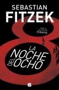 La noche del ocho de Sebastian Fitzek