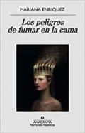 Los peligros de fumar en la cama de Mariana Enriquez