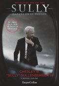 Sully. Hazaña en el Hudson de Jeffrey Zaslow