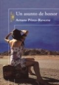 Un asunto de honor (Cachito) de Arturo Pérez-Reverte