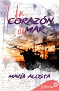 Un corazón de mar de María Acosta