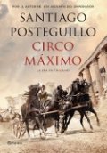 Circo Máximo de Santiago Posteguillo