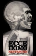 Ecce Homo, cómo se llega a ser lo que es de Friedrich Nietzsche