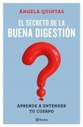 El secreto de la buena digestión de Ángela Quintas