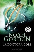 La doctora Cole de Noah Gordon