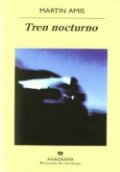 Tren nocturno de Martin Amis