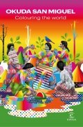 Colouring the world de Okuda San Miguel