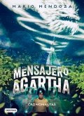 El mensajero de Agartha. Crononautas de Mario Mendoza