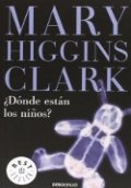 ¿Dónde están los niños? de Mary Higgins Clark