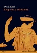 Elogio de la infidelidad de Daniel Tubau