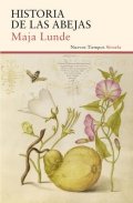 Historia de las abejas de Maja Lunde