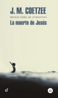 La muerte de Jesús de J. M. Coetzee