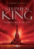 La torre oscura V: Los lobos de Calla de Stephen King