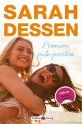 Primero pide perdón de Sarah Dessen