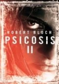Psicosis II de Robert Bloch