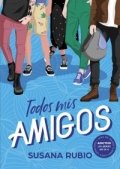 Todos mis amigos de Susana Rubio Girona