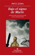 Bajo el signo de Marte de Fritz Zorn