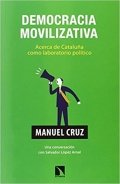 Democracia movilizativa de Manuel Cruz
