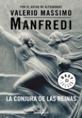 La conjura de las reinas de Valerio Massimo Manfredi