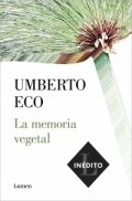 La memoria vegetal de Umberto Eco