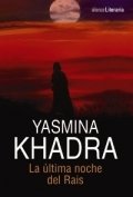 La última noche del Rais de Yasmina Khadra