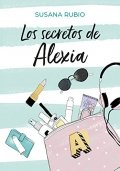 Los secretos de Alexia de Susana Rubio Girona