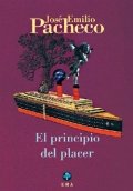 El principio del placer de José Emilio Pacheco