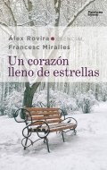 Un corazón lleno de estrellas de Álex Rovira Celma