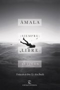 Ámala (siempre) libre de Atticus