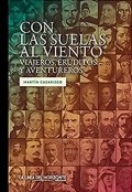 Con las suelas al viento de Martín Casariego
