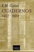 Cuadernos 1957-1972 de Émile Michel Cioran