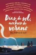 Días de sol, noches de verano de Varios Autores