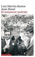 El amanecer podrido de Juan Benet
