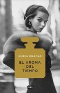El aroma del tiempo (Núria Pradas) de Núria Pradas