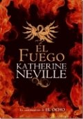 El Fuego (Katherine Neville) de Katherine Neville