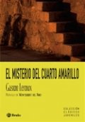 El misterio del cuarto amarillo de Gastón Leroux