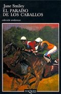 El paraíso de los caballos de Jane Smiley