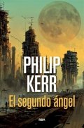 El segundo ángel de Philip Kerr