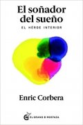 El soñador del sueño de Enric Corbera