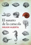 El susurro de la caracola de Máximo Huerta