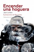 Encender una hoguera de Jack London