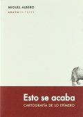 Esto se acaba de Miguel Albero