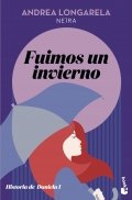 Fuimos un invierno de Andrea Longarela