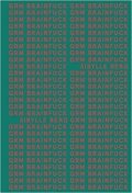 GRM Brainfuck de Sibylle Berg