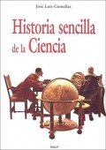Historia sencilla de la ciencia de José Luis Comellas