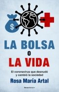 La bolsa o la vida de Rosa María Artal