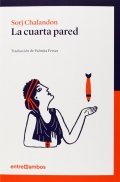 La cuarta pared de Sorj Chalandon