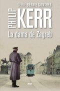 La dama de Zagreb de Philip Kerr