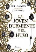 La joven durmiente y el huso de Neil Gaiman