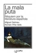 La mala puta de Miguel Dalmau